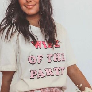 Wife of the party tshirt